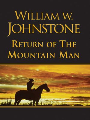 [The Last Mountain Man 02] • The Return of the Mountain Man